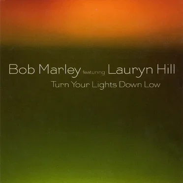Turn Your Lights Down Low
