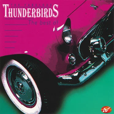 The Best of the Fabulous Thunderbirds
