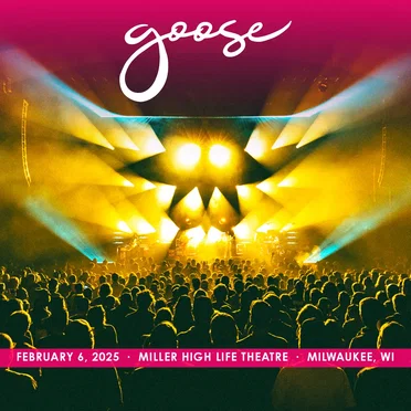 2025-02-06: Miller High Life Theatre, Milwaukee, WI