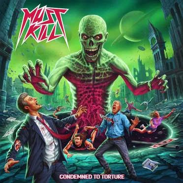 Condemned to Torture by Must Kill - album cover