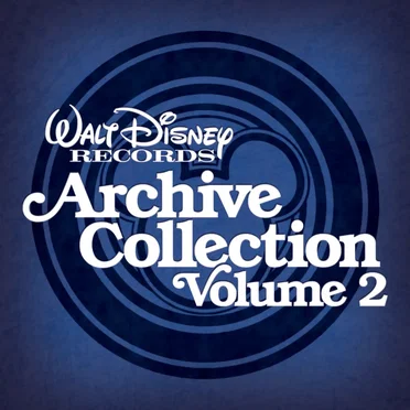 Walt Disney Records Archive Collection Volume 2 by Various Artists - album cover