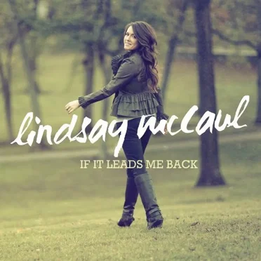 If It Leads Me Back