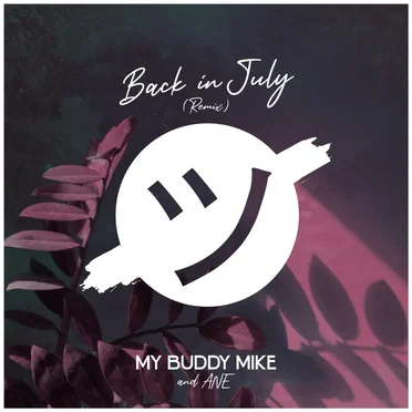 Back in July (remix)