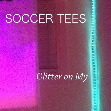 Glitter on My
