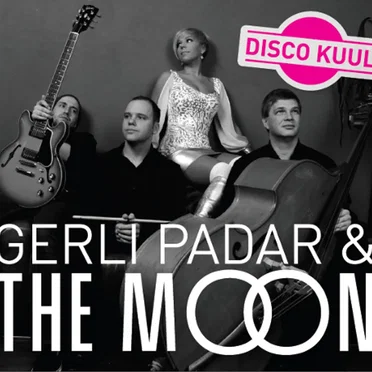 Disco kuul by Gerli Padar & The Moon - album cover