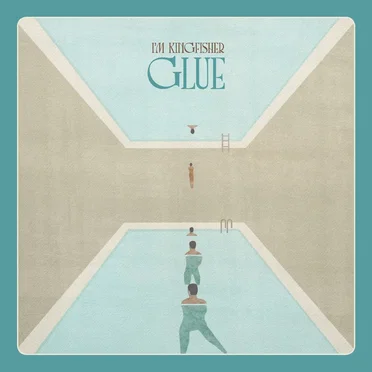 Glue by I’m Kingfisher - album cover