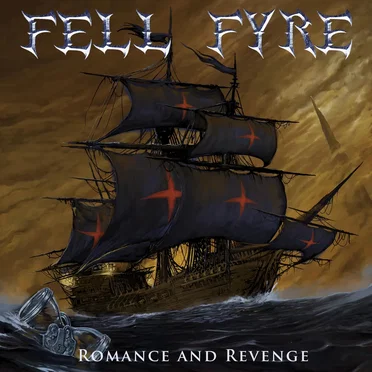 Romance and Revenge by Fell Fyre - album cover