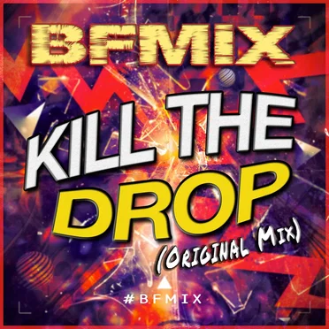 Kill The Drop