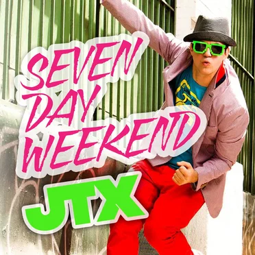 Seven Day Weekend by JTX - album cover