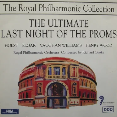 The Ultimate Last Night of the Proms