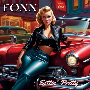 Sittin’ Pretty by Foxx - album cover