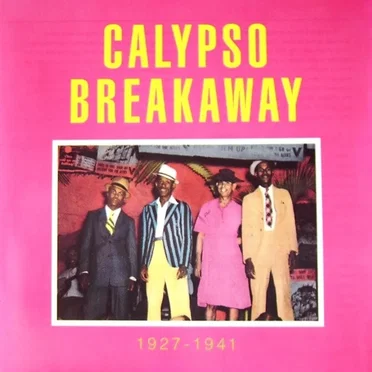Calypso Breakway 1927-1941 by Various Artists - album cover