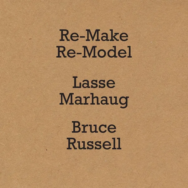 Re‐Make Re‐Model