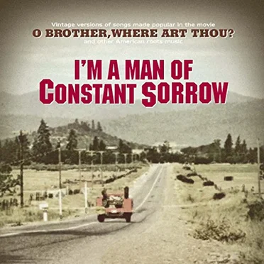 I'm a Man of Constant Sorrow by Various Artists - album cover