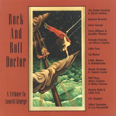 Rock and Roll Doctor: A Tribute to Lowell George by Various Artists - album cover