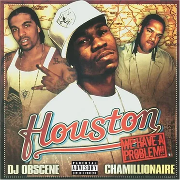 Houston: We Have a Problem! by DJ Obscene - album cover