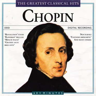 The Greatest Classical Hits - Frederic Chopin