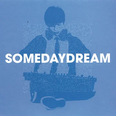 Somedaydream by Somedaydream - album cover