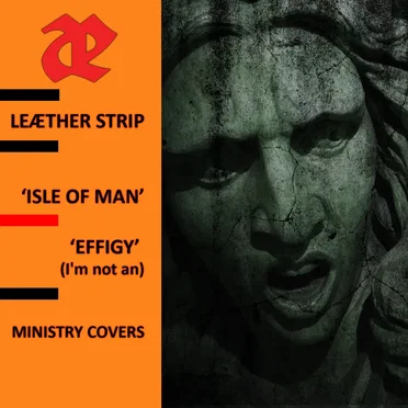 Isle of Man / Effigy (I'm Not an)