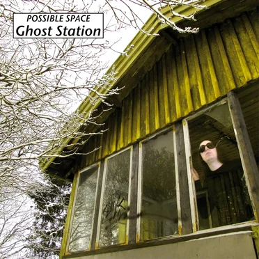 Ghost Station by Possible Space - album cover