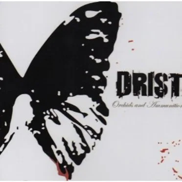 Orchids and Ammunition by Drist - album cover