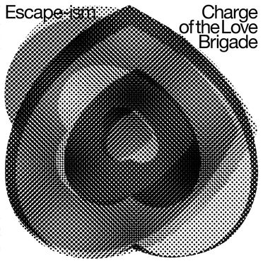 Charge Of The Love Brigade Escapeism [07 Mar 2025] ww6vm