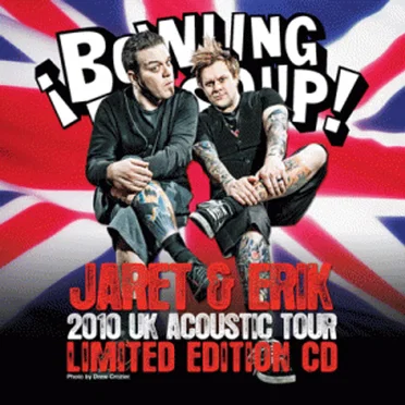 Jaret & Erik 2010 UK Acoustic Tour Limited Edition CD by Bowling for Soup - album cover