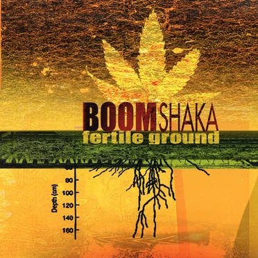 Fertile Ground by Boom Shaka - album cover