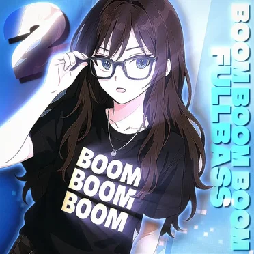 BOOM BOOM BOOM 2 FULLBASS