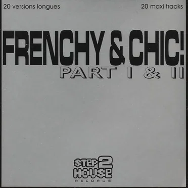 Frenchy & Chic! Parts I & II by Various Artists - album cover
