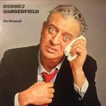 No Respect by Rodney Dangerfield - album cover