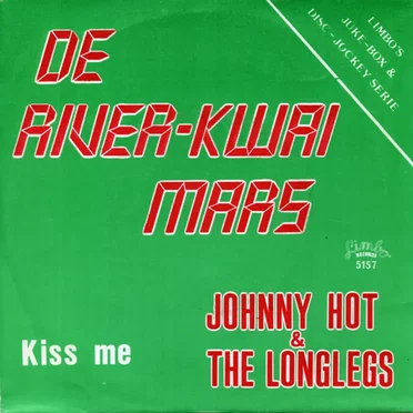 De River Kwai Mars by Johnny Hot & The Longlegs - album cover