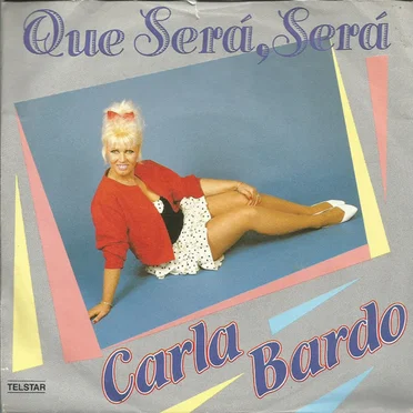 Que será, será / Mississippi trucker by Carla Bardo - album cover