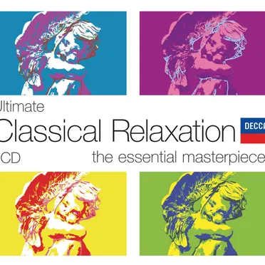 Ultimate Classical Relaxation: The Essential Masterpieces by Various Artists - album cover