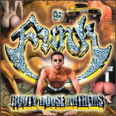 Booty House Anthems