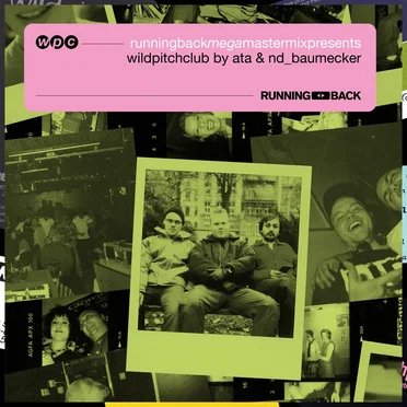 Running Back Mastermix: Wild Pitch Club by Ata & nd_baumecker by Various Artists - album cover