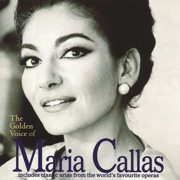 The Golden Voice of Maria Callas