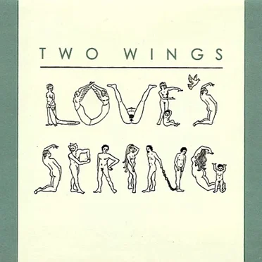 Love's Spring by Two Wings - album cover