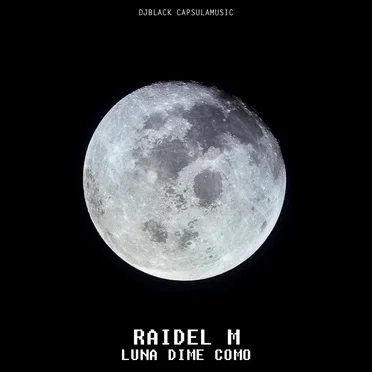 Luna Dime Cómo by DjBlack CapsulaMusic - album cover