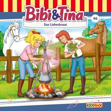 Bibi und Tina, Folge 46: Das Liebeskraut by Bibi & Tina - album cover