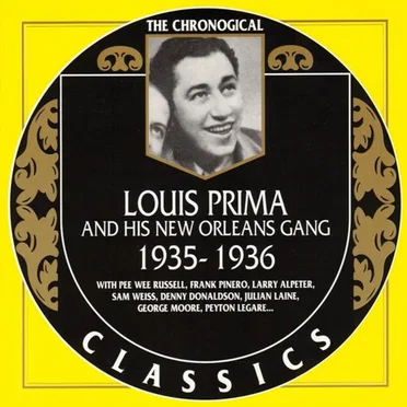 The Chronological Classics: Louis Prima and His New Orleans Gang 1935-1936