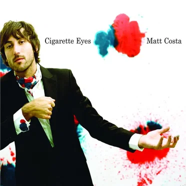 Cigarette Eyes by Matt Costa - album cover