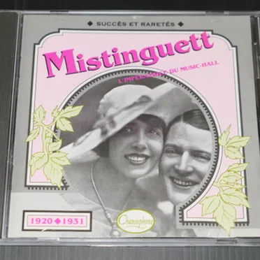 Mistinguett : L’Impératrice du Music‐Hall : Succès et raretés 1920–1931