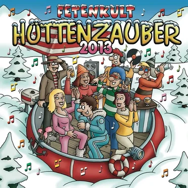 Fetenkult: Hüttenzauber 2013 by Various Artists - album cover
