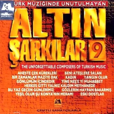 Türk Müziğinde Unutulmayan Altın Şarkılar 9: The Unforgettable Composers Of Turkish Music by Various Artists - album cover