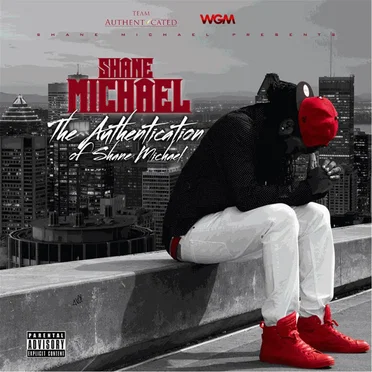 The Authentication of Shane Michael by Shane Michael - album cover