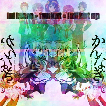 Lolicore + Funkot = Lolikot EP by Various Artists - album cover
