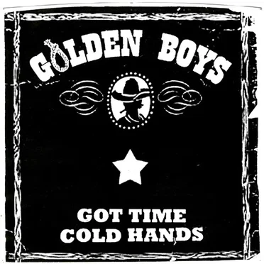 Got Time / Cold Hands by The Golden Boys - album cover