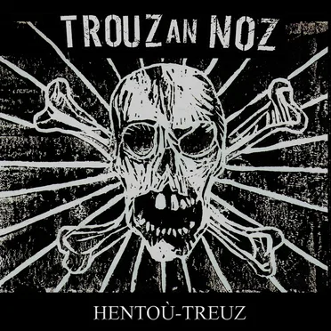 Trouz an noz