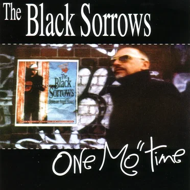 One Mo’ Time by The Black Sorrows - album cover